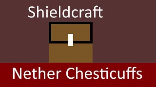 Shieldcraft - Nether Chesticuffs VS Cold Gauge