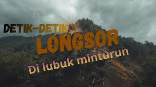 Detikdetik Longsor Di Lubuk Minturun  Kota Padang 
