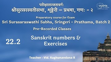 22.2 | Sanskrit numbers and exercises | SSS Prathama, (PR) Batch 2