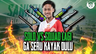 RAJA SOLO SQUAD KEMBALI, KALI INI KALIAN MANGSANYA!!! - PUBG MOBILE INDONESIA