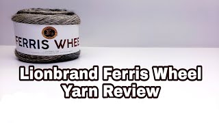 Lion brand Yarn | Ferris Wheel Yarn Reviews Crochet | Bag O Day Crochet