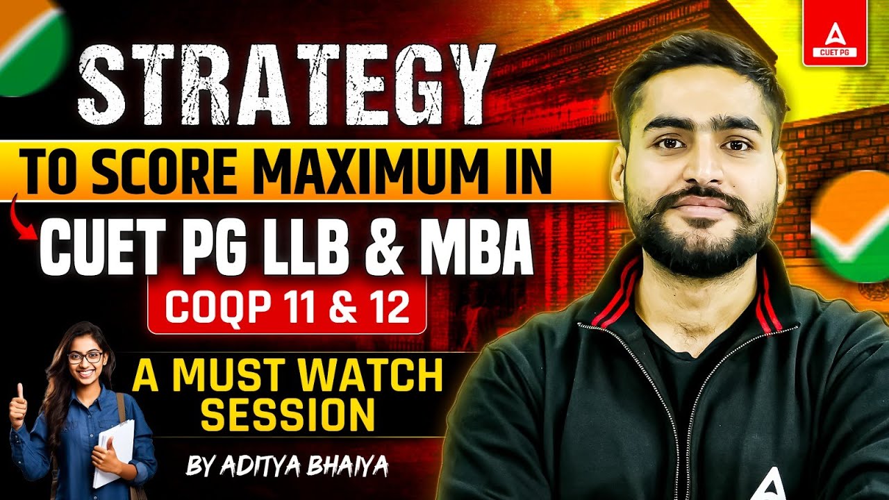 STRATEGY TO SCORE MAXIMUM IN CUET PG 2025 LLB & MBA - YouTube