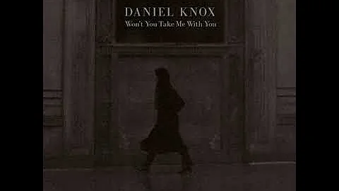 Daniel Knox - Fool In The Heart