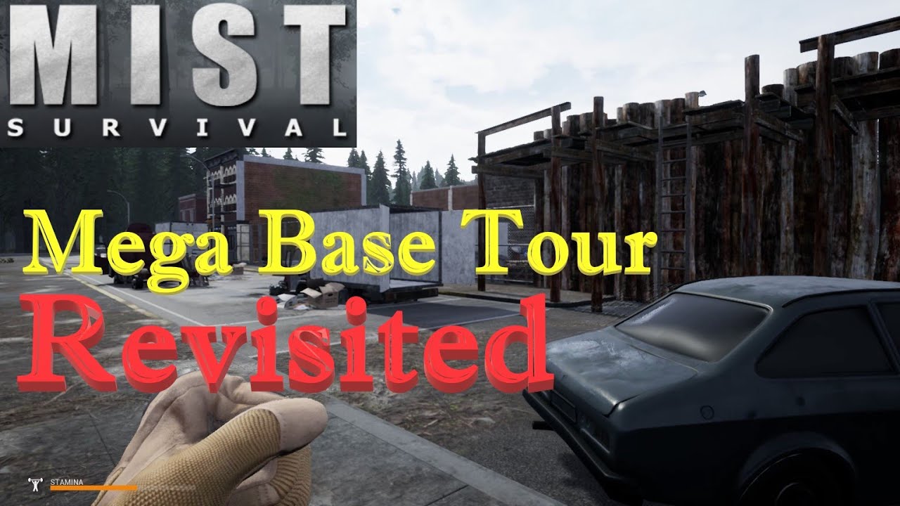 Mist Survival - Mega Base Tour Revisited
