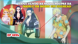 Sanji Tenta Espiar Robin E A Nami E Se Da Mal Em Egghead Ep 1094 De One Piece