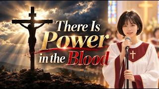 There Is Power in the Blood | One Drop of Jesus' Blood Music Video | Melopeak
