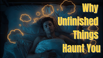 👉 Why Your Brain Can’t Let Go: The Zeigarnik Effect Explained