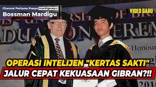 'MAGIC PAPER' INTELLIGENCE OPERATION?!! GIBRAN'S FAST TRACK TO POWER?!! - Mardigu Wowiek