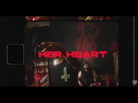 Heartsick - Her Heart