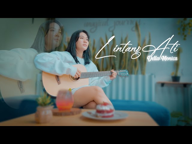 Della Monica - Lintang Ati | Acoustic Version class=