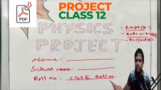 Investigatory project in physics for class 12 with pdf 2024 How to make project 