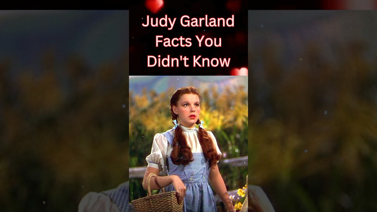 Judy Garland: 6 Surprising Facts You Didn't Know 