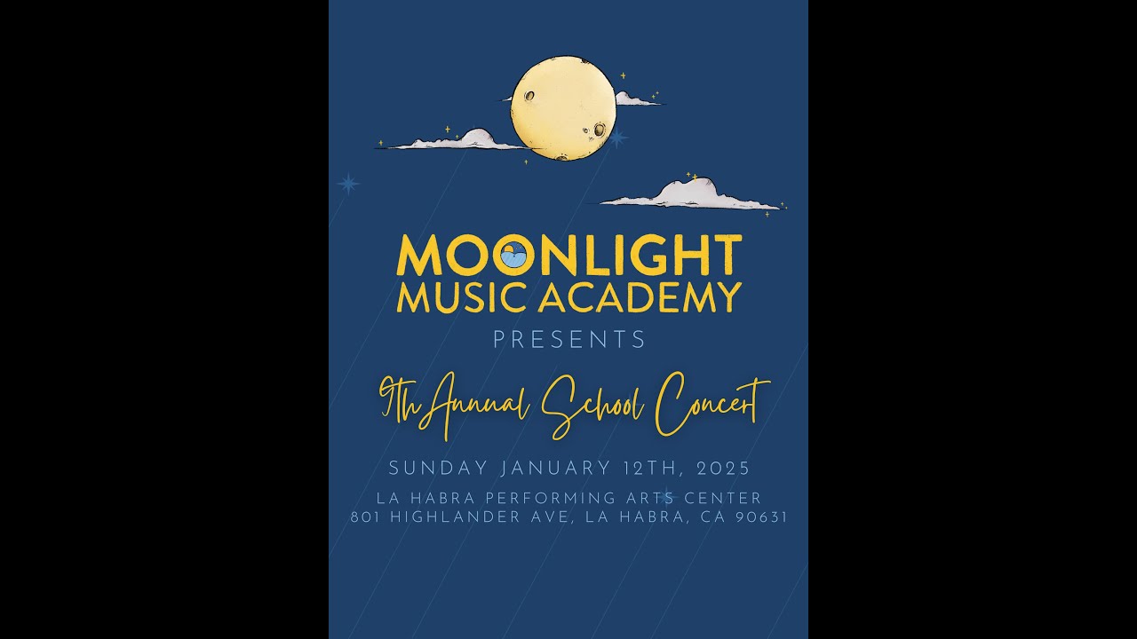 1/12/25 9th Annual Moonlight Music Academy Concert