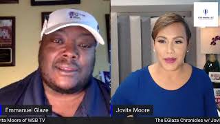 The EGlaze Chronicles w/ Jovita Moore of WSB TV