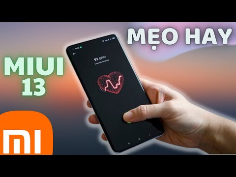 Mẹo Vặt Thú Vị Trên Điện Thoại Xiaomi MIUI 13 Có Thể Bạn Chưa Biết