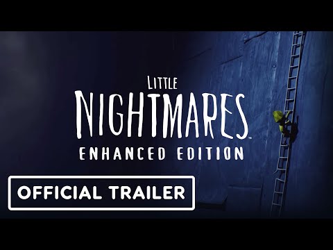 Little Nightmares: Enhanced Edition - Official Comparison Trailer