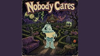Nobody Cares - StanleyD