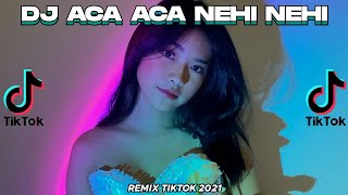 Dj Aca Aca Nehi Nehi Dadido  Viral Tiktok 2021