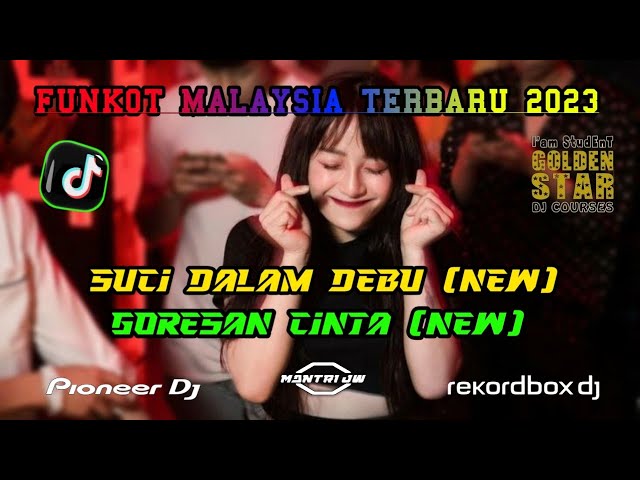 DJ TERBARU ❗DJ SUCI DALAM DEBU (NEW) X DJ GORESAN CINTA (NEW) ❗FUNKOT SPESIAL FULL MALAYSIA 2K23 ✔ class=