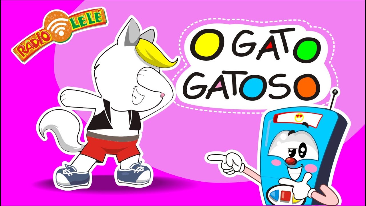 Rádio Lelé - O Gato Gatoso [Clipe Infantil]
