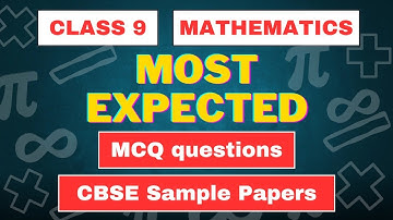 Class 9 Maths MCQ Questions for CBSE Exam 2025 | CBSE Sample Paper |