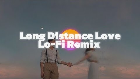 Long Distance Love | Lyrics Video | Ankan x Afrin | Shuvendu | Lo-Fi Remix | Smoke Tube