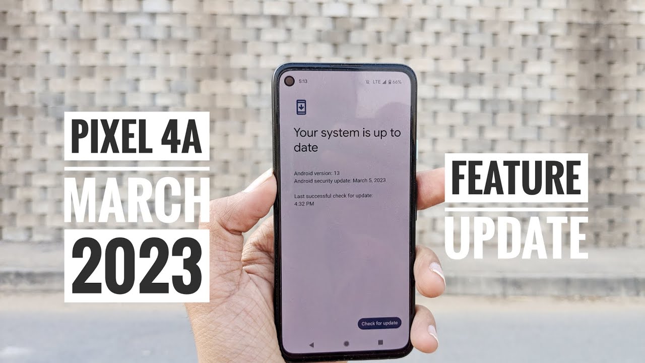 Pixel 4a March 2023 Feature Drop update Review - YouTube