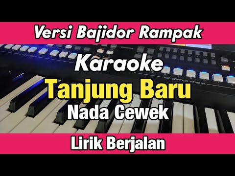 Karaoke - Tanjung Baru Versi Bajidor Nada Cewek Lirik Berjalan | Yamaha PSR SX600
