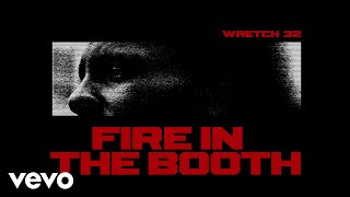 Wretch 32 - Fire In The Booth