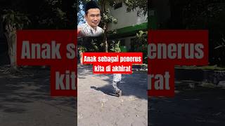 Gus Baha  Anak Sebagai Penerus Kita Di Akhirat shorts nasehatislami gusbaha