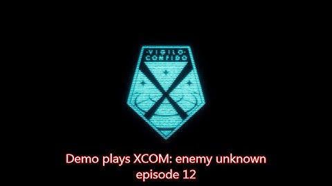 XCOM: enemy unknown. classic ironman lets play - episode 12