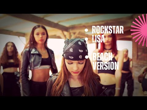 ROCKSTAR - LISA | Dance Performance MV (Beach Ver.)락스타 - 리사 | 댄스 퍼포먼스 뮤직비디오 (해변 버전)