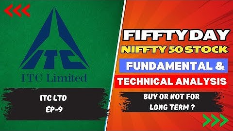 ITC Ltd | Best FMCG Stock to Buy for Long Term? 50 Days 50 Stocks of Nifty Fifty | Ep:9
