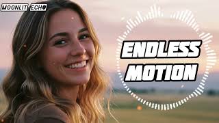 Endless Motion – Melodic Deep House | Moonlit Echo (Original Song © 2025) / {014}