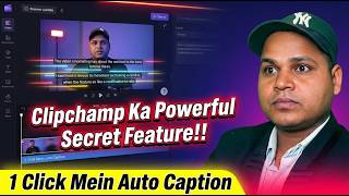 Best Hindi Auto Caption Generator (Clipchamp) ||video me automatic captions kaise lagaye
