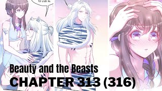 Beauty and the Beasts Chapter 316 | 313 on other websites | A Castle