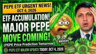PEPE Coin Breaking News Today: PEPE ETF Update & Price Prediction | October 4, 2026