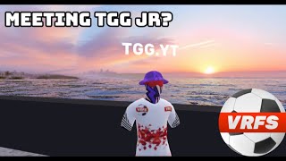 I Met TGG JR In VRFS???