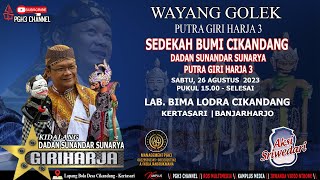 LIVE  WAYANG GOLEK DADAN SUNANAR SUNARYA CIKANDANG - BANJARHARJO SABTU 26 AGTS 2023