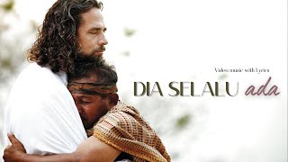 Song  Dia Selalu Ada with S