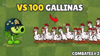 1 PLANTA vs 100 GALLINAS ZOMBIES  Combates #2