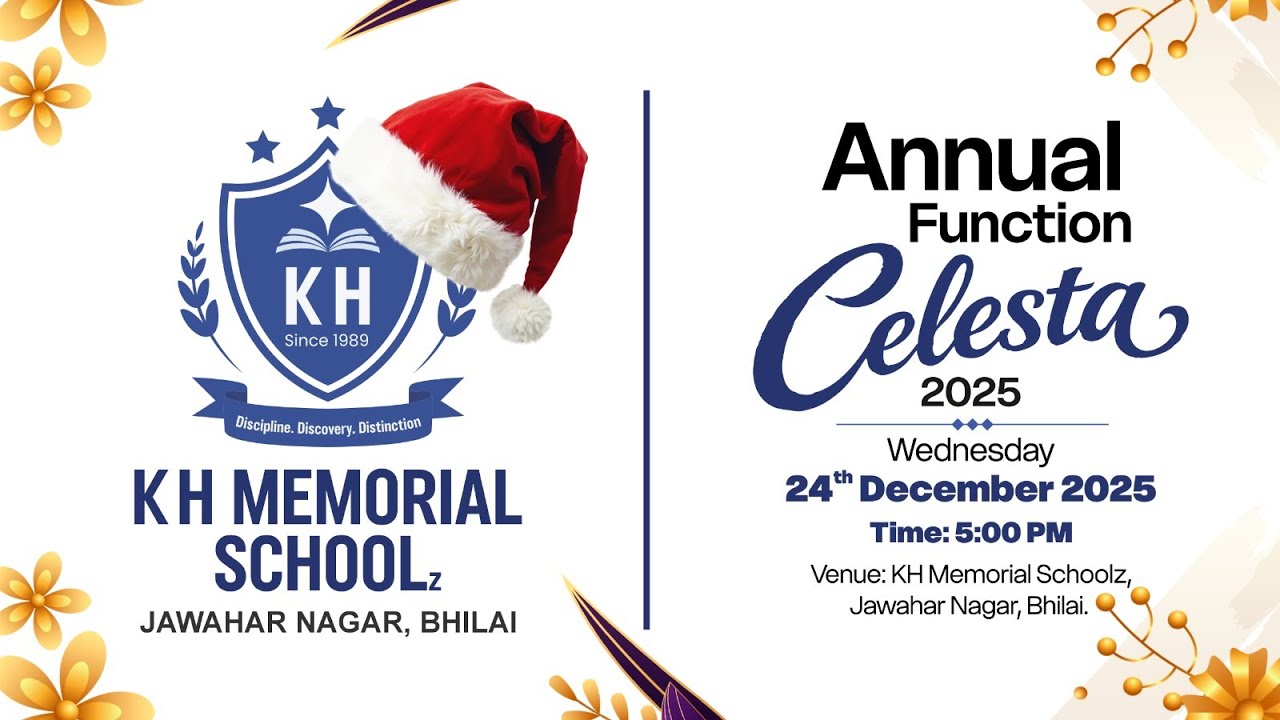 K H  Memorial Schoolz, Bhilai | Annual Function | CELESTA 2025