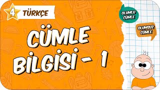 Cümle Bilgisi - 1 4. Sınıf Türkçe