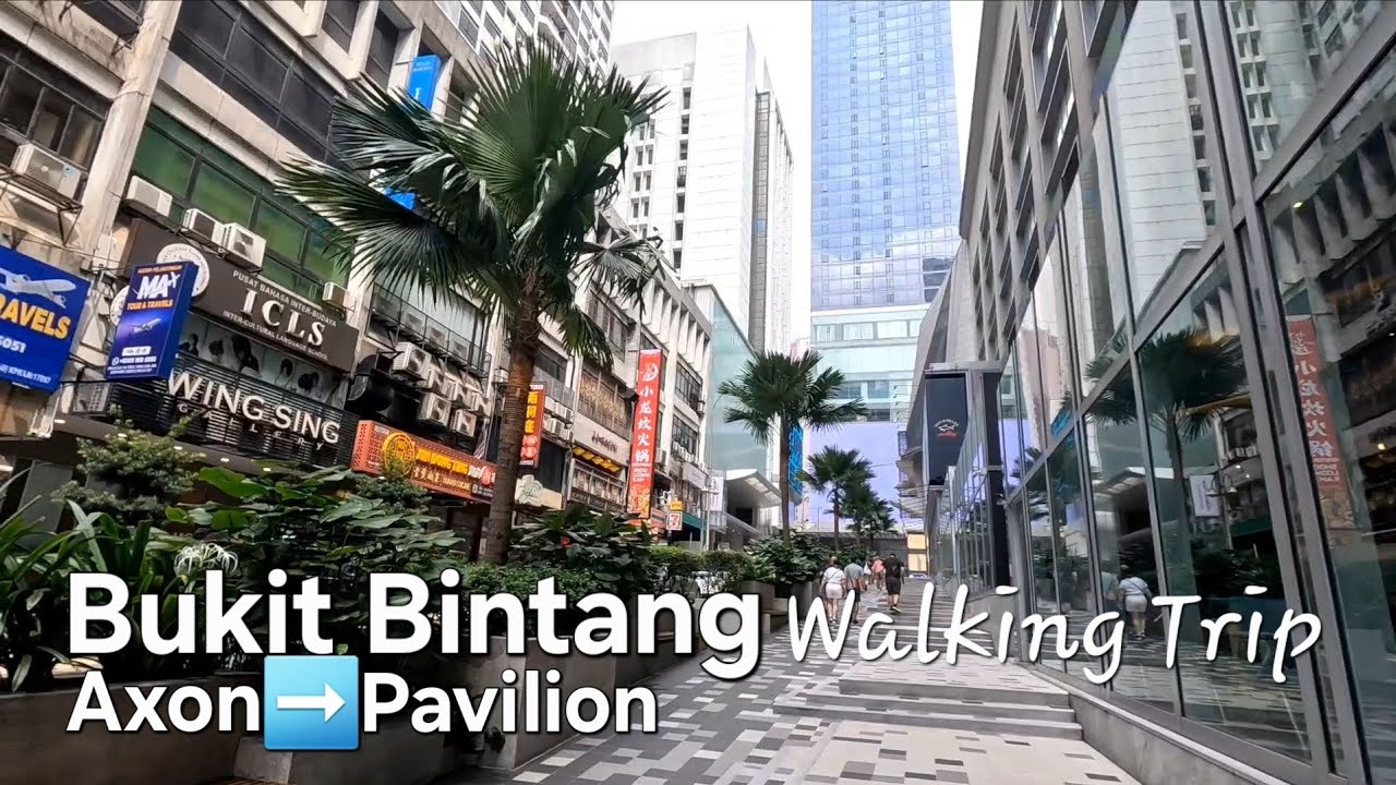 Kuala Lumpur Bukit Bintang✨️AXON SUITES TO PAVILION ELITE🚶‍♂️‍➡️Walking Trip✌️