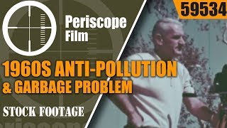 1960s ANTI-POLLUTION & GARBAGE PROBLEM FILM: A LAND BETRAYED  59534 CF