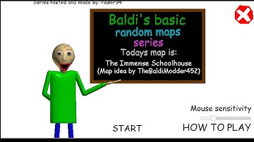 já hraju Baldi Basics Random maps series the Immense Schoolhouse