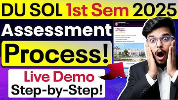📢 DU SOL 1st Semester Internal Assessment 2025: LIVE Demo Process REVEALED! | Step-by-Step!
