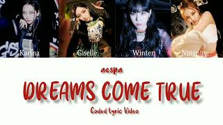 Aespa - Dreams Come True Lyric Video [Lirik Terjemahan Rom + English + Indonesia]