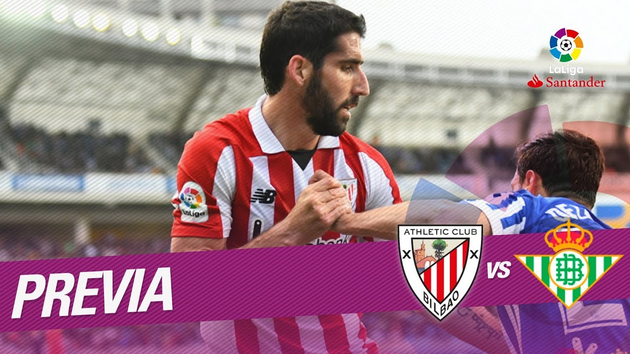 Previa Athletic Club vs Real Betis - YouTube