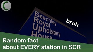 Random fact about every station in SCR